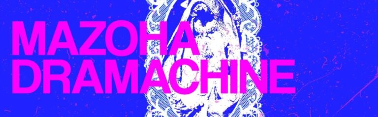 Mazoha & Dramachine Live